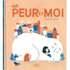 Image de Ma peur et moi en occasion ou reconditionné