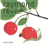 Image de Raymond rêve en occasion ou reconditionné