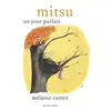 Image de Mitsu, un jour parfait