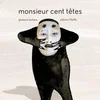 Image de Monsieur cent têtes en occasion ou reconditionné