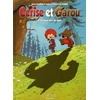 Image de Cerise et Garou Tome 2 ; le loup sort du bois