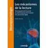 Image de Les mécanismes de la lecture : développement normal et pathologique de l'enfant à la personne agée en occasion ou reconditionné