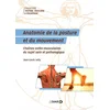 Image de Anatomie de la posture et du mouvement : chaînes ostéo-musculaires du sujet sain et pathologie en occasion ou reconditionné