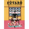 Image de Futarô : journal d'un réformé. Vol. 1 en occasion ou reconditionné