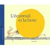 Image de Ecureuil et la lune - mini Sébastien Meschenmoser (Auteur), Julie Duteil (Traduction)