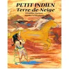 Image de Petit Indien Terre-de-Neige en occasion ou reconditionné