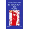 Image de La Manufacture des Vivants Véronique Essaka-De Kerpel (Auteur)