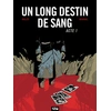 Image de un long destin de sang tome 1