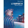 Image de Le rapport W : infiltré à Auschwitz en occasion ou reconditionné