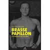 Image de Brasse papillon : le roman d'un collabo en occasion ou reconditionné