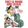 Image de tout le monde aime Liliane ; les aventures de Liliane Bettencourt