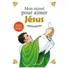 Image de Mon missel pour aimer Jésus : nouvelle traduction liturgique en occasion ou reconditionné