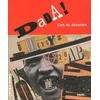 Image de Dada ! : l'art du désordre en occasion ou reconditionné