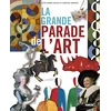 Image de La grande parade de l'art en occasion ou reconditionné