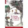 Image de À l'école en Algérie - des années 1930 à l'indépendance