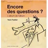 Image de Encore des questions ? : l'album de l'album en occasion ou reconditionné