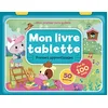 Image de Mon livre tablette : premiers apprentissages : plus de 100 sons, 50 questions en occasion ou reconditionné