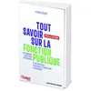 Image de Tout savoir sur la fonction publique : spécial réforme : les grandes questions par thèmes pour préparer concours et entretiens d'embauche en occasion ou reconditionné