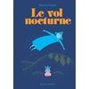 Image de Le vol nocturne
