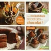 Image de Mes irrésistibles recettes au chocolat ! : manger sain... et gourmand ! en occasion ou reconditionné