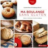 Image de Ma boulange sans gluten : pains et briocheries bio d'ici et d'ailleurs en occasion ou reconditionné