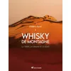 Image de Whisky de montagne : la terre, la graine et le goût en occasion ou reconditionné