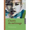 Image de Chants du métissage en occasion ou reconditionné