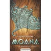 Image de Moana. Vol. 1. La saveur des figues en occasion ou reconditionné