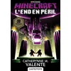 Image de Minecraft officiel, T4 : L'End en péril Catherynne M. Valente (Auteur)