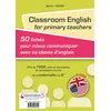 Image de Classroom English for primary teachers Michel Freiss (Auteur)