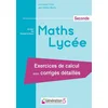 Image de Maths lycée : seconde : exercices de calcul avec corrigés détaillés en occasion ou reconditionné