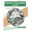 Image de Explorer la géographie au CM1 : en conformité avec les nouveaux programmes en occasion ou reconditionné