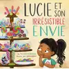 Image de Lucie et son irrésistible envie