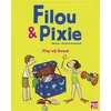 Image de Filou & Pixie Play at Home Mellow (Auteur), Pauline Duhamel (Illustration)