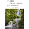 Image de Notes de ma cabane dans les monts en occasion ou reconditionné