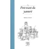 Image de Petit traité du yaourt en occasion ou reconditionné
