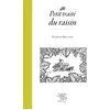Image de Petit traité du raisin en occasion ou reconditionné