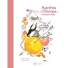 Image de Autrefois l'Olympe... Mythes en haïku Agnès Domergue (Auteur), Cécile Hudrisier (Illustration)