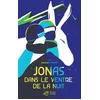 Image de Jonas dans le ventre de la nuit en occasion ou reconditionné