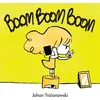 Image de Boom boom boom Johan Troïanowski (Auteur)