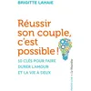 Image de Réussir son couple c'est possible - 10 clés pour faire durer l'amour et la vie à deux Brigitte Lahaie (Auteur)