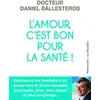 Image de L'amour, c'est bon pour la santé ! en occasion ou reconditionné