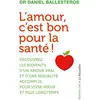 Image de L'amour, c'est bon pour la santé ! en occasion ou reconditionné