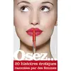 Image de Osez... 20 histoires érotiques racontées par des femmes en occasion ou reconditionné