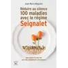 Image de Réduire au silence 100 maladies avec le régime Seignalet : sans gluten et sans lait, avec des compléments alimentaires en occasion ou reconditionné