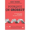 Image de Pourquoi on grossit : les vraies causes du surpoids, les vraies solutions en occasion ou reconditionné