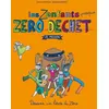 Image de Les zenfants zéro déchet, ze mission Bénédicte Moret (Auteur), Jérémie Pichon (Auteur)