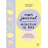 Image de Mon journal minceur IG bas : 4 semaines pour réussir ma détox sucre en occasion ou reconditionné
