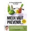 Image de Mieux vaut prévenir... : les bons conseils d'un médecin de famille pour échapper aux maladies en occasion ou reconditionné