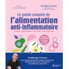 Image de Le guide complet de l'alimentation anti-inflammatoire Wilfried Launay (Auteur)